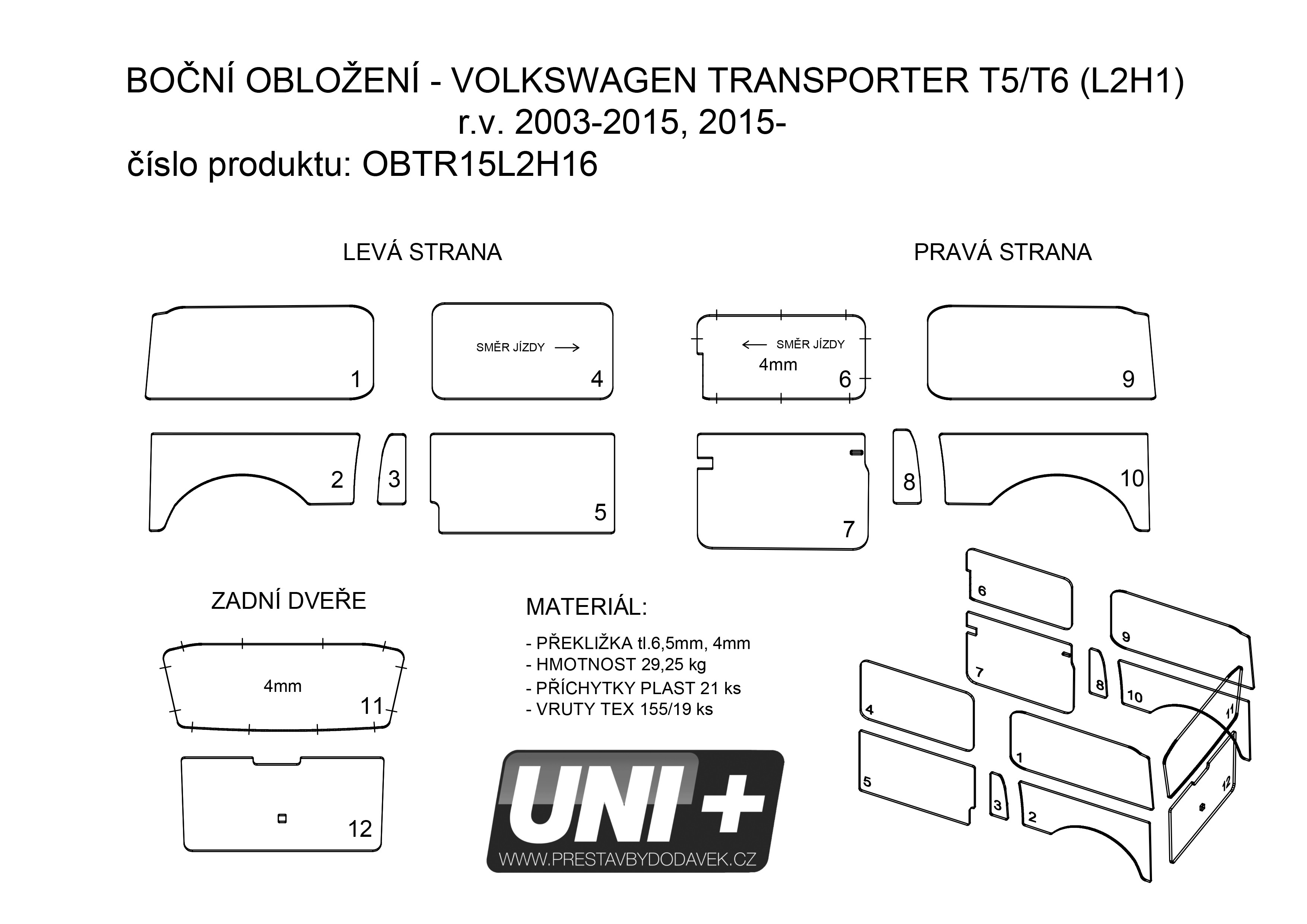 Obložení bočních stěn - překližka 6,5 mm Volkswagen Transporter T5 / T6 (L2H1)